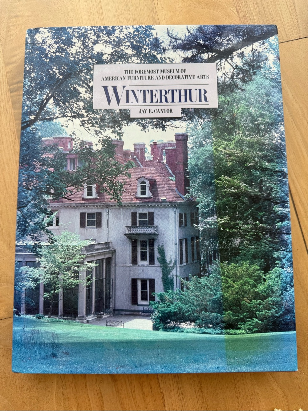 Winterthur by Jay E. Cantor (Hard Cover)